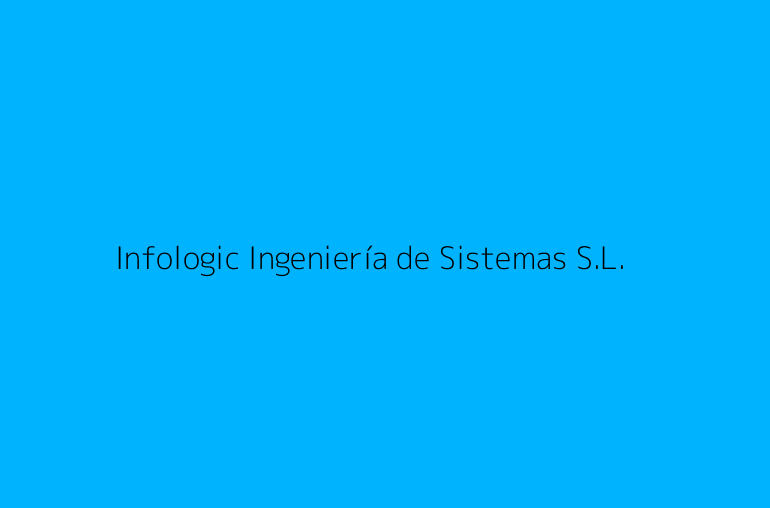 Infologic Ingeniería de Sistemas S.L.